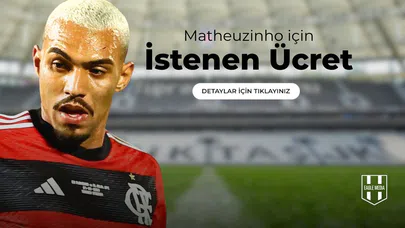 Matheuzinho İçin İstenen Ücret!