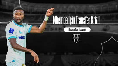 Mbemba İçin Transfer Krizi!