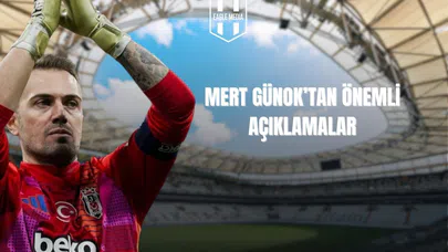 Mert Günok'tan Önemli Açıklamalar