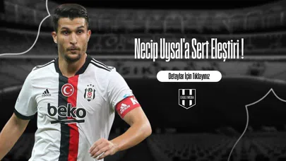 Necip Uysal'a Sert Eleştiri !