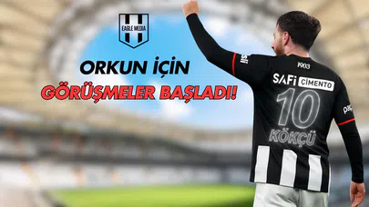 Orkun İle Görüşmeler Başladı!
