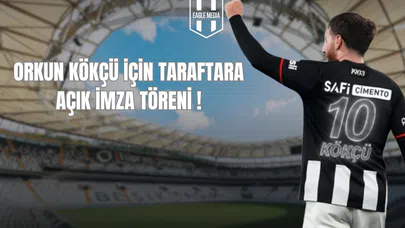 Orkun Kökçü İçin Taraftara Açık İmza Töreni!