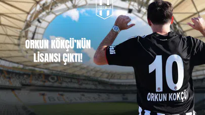 Orkun Kökçü'nün Lisansı Çıktı!