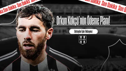 Orkun Kökçü’nün Ödeme Planı!