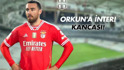 Orkun'a İnter Kancası!