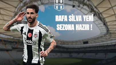 Rafa Silva Yeni Sezona Hazır!