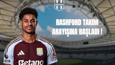 Rashford Takım Arayışına Başladı!