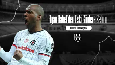 Ryan Babel'den Eski Günlere Selam