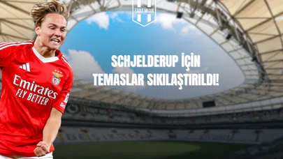 Schjelderup İçin Temaslar Sıkılaştırıldı!