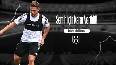 Semih İçin Karar Verildi!