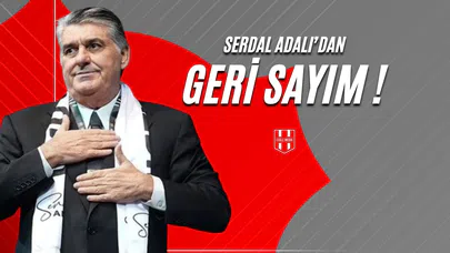 Serdal Adalı'dan Geri Sayım !