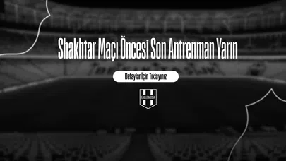 Shakhtar Maçı Öncesi Son Antrenman Yarın
