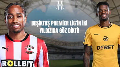 Beşiktaş, Sağ Bek Transferi İçin Kyle Walker-Peters ve Nelson Semedo'yu Yakın Takipte!