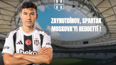 Zaynutdinov, Spartak Moskova’yı Reddetti!