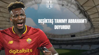 Beşiktaş'tan Tammy Abraham Paylaşımı!