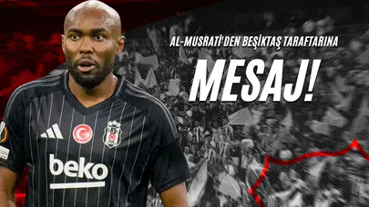 Al-Musrati'den Beşiktaş Taraftarına Mesaj!