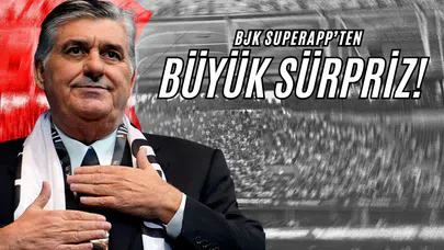 BJK SuperApp'ten Büyük Sürpriz!