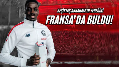 Beşiktaş Abraham'ın Yedeğini Fransa'da Buldu!