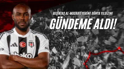 Beşiktaş Al-Musrati Yerine Dünya Yıldızını Gündeme Aldı!