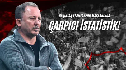 Beşiktaş Alanyaspor Maçlarında Çarpıcı İstatistik!