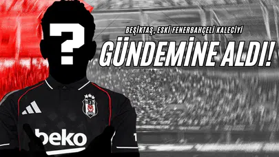 Beşiktaş, Eski Fenerbahçeli Kaleciyi Gündemine Aldı!