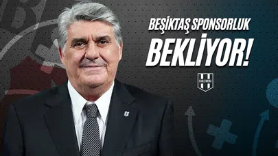 Beşiktaş Sponsorluk Bekliyor!