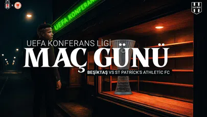 Beşiktaş, St. Patrick's Karşısında Tur Peşinde!