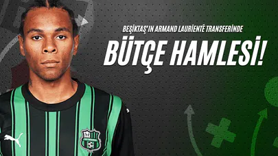 Beşiktaş’ın Armand Laurienté Transferinde Bütçe Hamlesi!