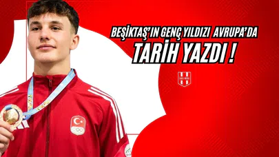 Beşiktaş’ın Genç Yıldızı Avrupa’da Tarih Yazdı!