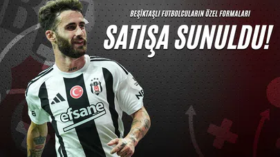 Beşiktaşlı Futbolcuların Özel Formaları Satışa Sunuldu!