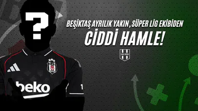 Beşiktaş'ta Ayrılık Yakın, Süper Lig Ekibinden Ciddi Hamle!