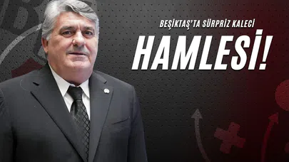 Beşiktaş’ta Sürpriz Kaleci Hamlesi!