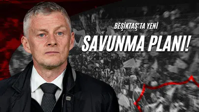 Beşiktaş’ta Yeni Savunma Planı!