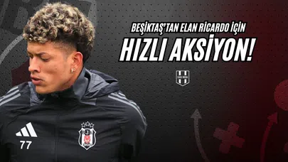 Beşiktaş'tan Elan Ricardo İçin Hızlı Aksiyon!