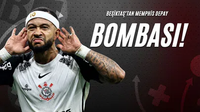 Beşiktaş’tan Memphis Depay Bombası!