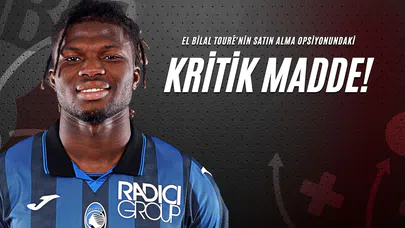 El Bilal Touré'nin Satın Alma Opsiyonundaki Kritik Madde!