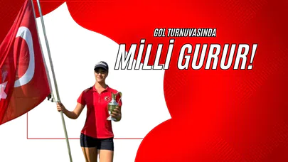 Golf Turnuvasında Milli Gurur!