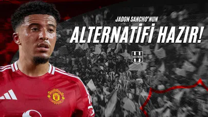 Jadon Sancho'nun Alternatifi Hazır!