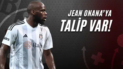 Jean Onana’ya Talip Var!