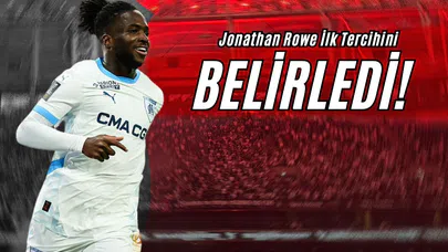 Jonathan Rowe İlk Tercihini Belirledi!