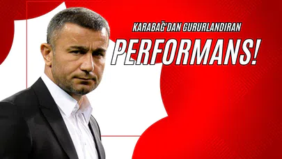 Karabağ'dan Gururlandıran Performans!