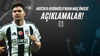 Mustafa Hekimoğlu'ndan Maç Öncesi Açıklamalar!