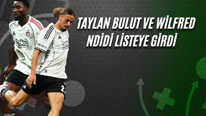 Taylan Bulut Ve Wilfred Ndidi Listeye Girdi