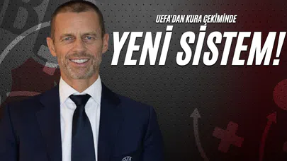 UEFA'dan Kura Çekiminde Yeni Sistem!