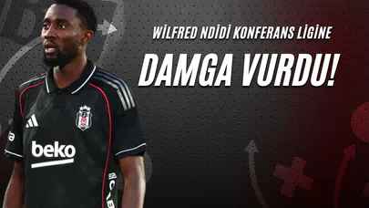 Wilfred Ndidi Konferans Ligine Damga Vurdu!