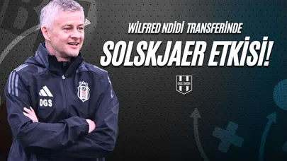 Wilfred Ndidi Transferinde Solskjaer Etkisi!