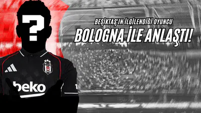 Beşiktaş'ın İlgilendiği Oyuncu Bologna İle Anlaştı!