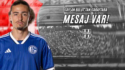 Taylan Bulut'tan Taraftara Mesaj Var!