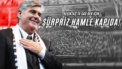 Beşiktaş’ta Sağ Bek İçin Sürpriz Hamle Kapıda!