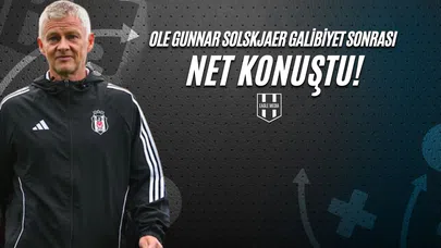 Ole Gunnar Solskjaer Galibiyet Sonrası Net Konuştu!